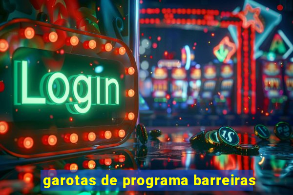 garotas de programa barreiras